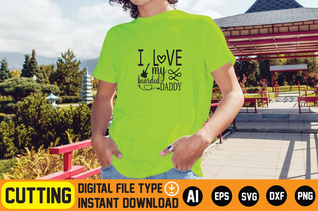 I Love My Bearded Daddy SVG CraftlabSvg29 