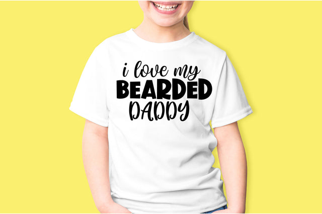I Love My Bearded Daddy svg SVG orpitasn 