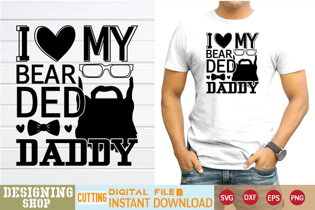 i love my bearded daddy svg SVG sk.swapon Roy 