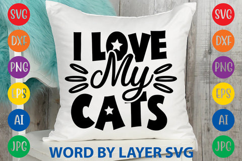 I Love My Cats, Cat SVG Design SVG Rafiqul20606 