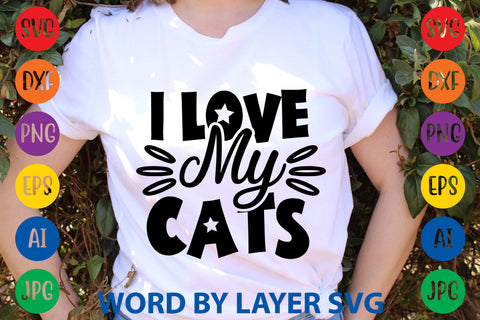 I Love My Cats, Cat SVG Design SVG Rafiqul20606 
