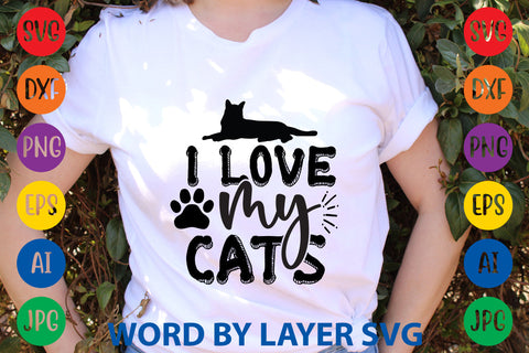 I Love My Cats, Cat SVG Design SVG Rafiqul20606 