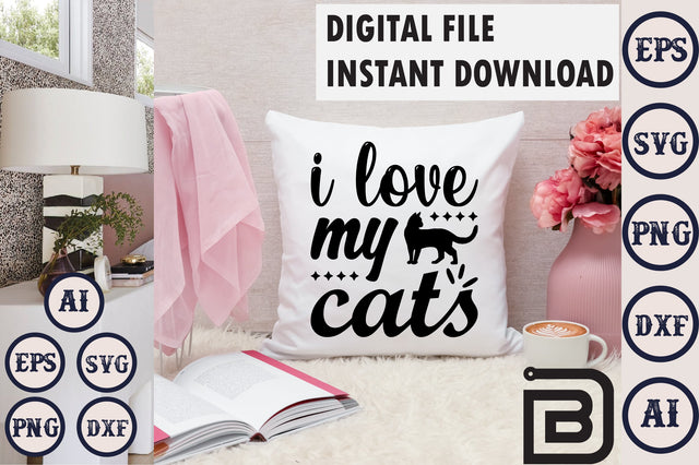 I Love My Cats SVG Craftlabsvg24 