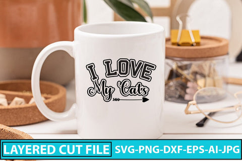 I Love My Cats SVG Cut File SVG Syaman 