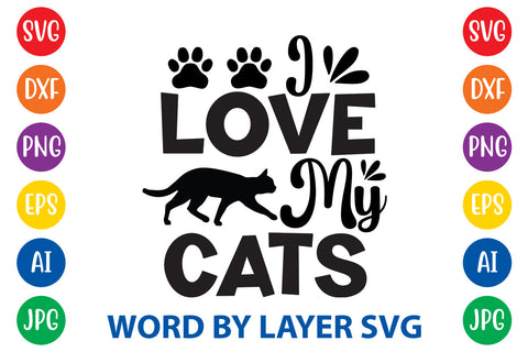 I Love My Catsv, Cat SVG Design SVG Rafiqul20606 