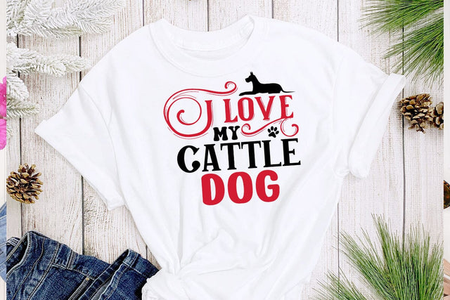 I love my Cattle Dog SVG SVG CraftingStudio 