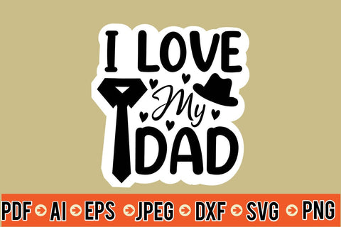 I Love My Dad SVG SVG MStudio 