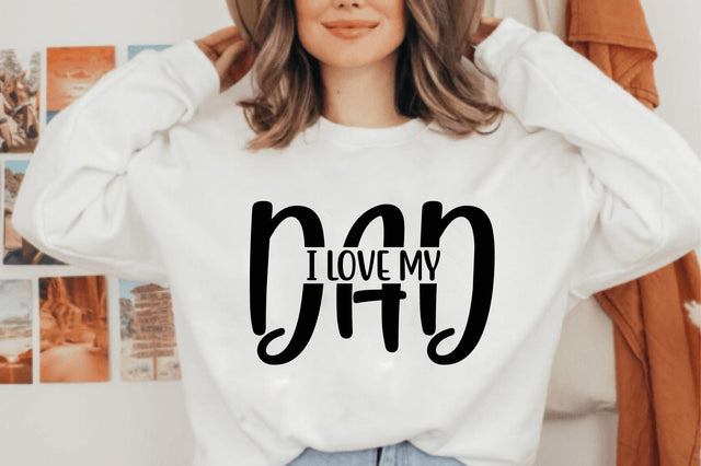 I LOVE MY DAD svg SVG orpitasn 
