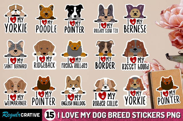 I Love My Dog Breed Stickers Png Bundle Sublimation Regulrcrative 