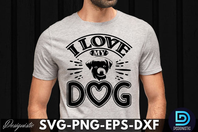 I love my dog, Dog SVG Design SVG DESIGNISTIC 
