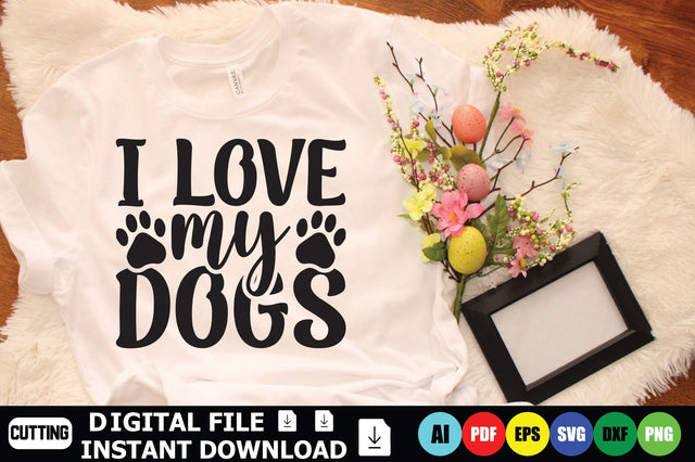 I Love My Dogs SVG Shahin alam 