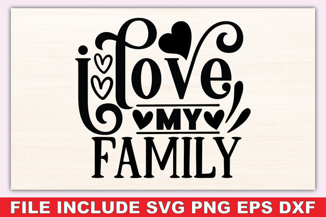 I Love My Family SVG Ariyan 
