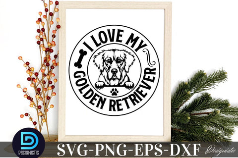 I love my Golden retriever, Dog SVG Design SVG DESIGNISTIC 