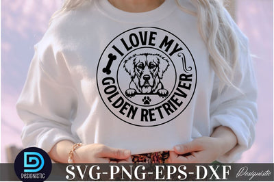 I love my Golden retriever, Dog SVG Design SVG DESIGNISTIC 