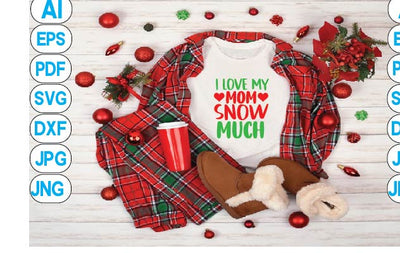 I Love My Mom Snow Much SVG Craftlabsvg24 