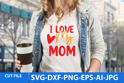 i love My Mom SVG Design SVG BlackCatsMedia 