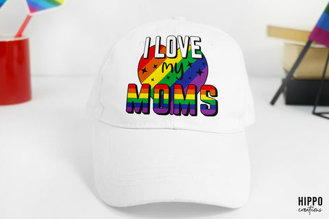 I Love My Moms | Gay Pride Sublimation PNG Sublimation Hippo Creations 
