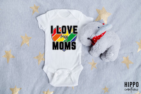 I Love My Moms Gay Pride SVG SVG Hippo Creations 