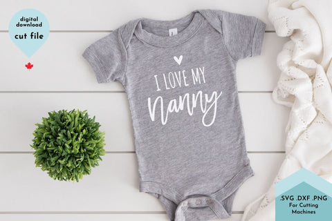 I Love My Nanny - Grandma SVG Cut File SVG Lettershapes 