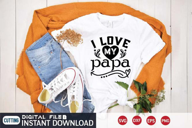 i love my papa svg SVG designer krishna 