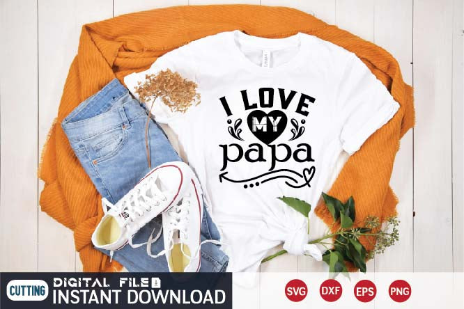 i love my papa svg SVG designer krishna 