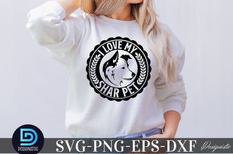 I love my Sharpet, Dog SVG Design SVG DESIGNISTIC 