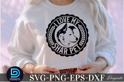 I love my Sharpet, Dog SVG Design SVG DESIGNISTIC 