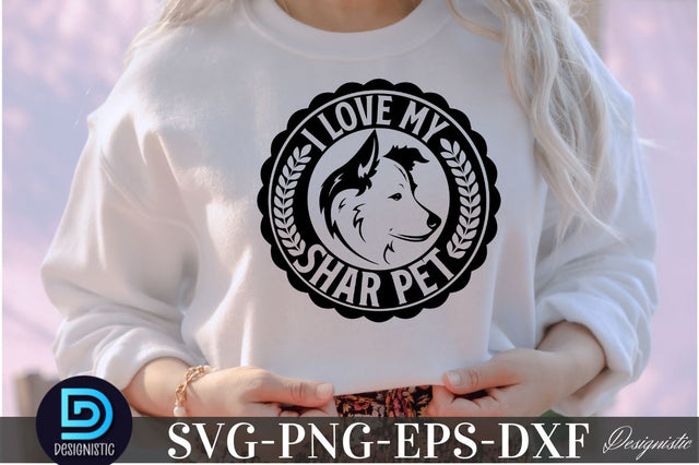 I love my Sharpet, Dog SVG Design SVG DESIGNISTIC 