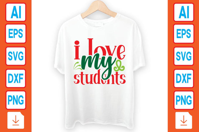 I Love My Students SVG Craftlabsvg24 