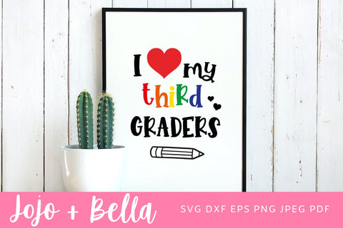 I Love My Third Graders Svg, Back to School Svg, School Svg, Teacher Svg, 3rd Grade Svg, Svg, Kids Svg, Svg Designs For Cricut, Cricut Svg SVG Jojo&Bella 
