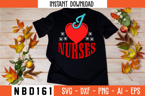 i love nurses Svg Design SVG Nbd161 