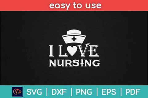 I Love Nursing Svg Design SVG artprintfile 