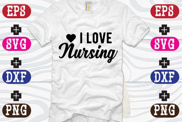 i love nursing SVG Nurstore 