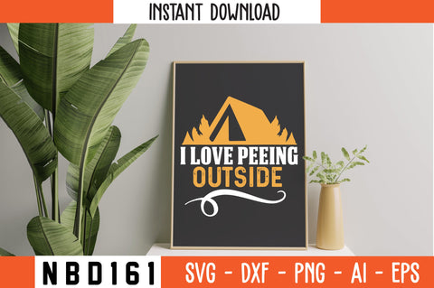 i love peeing outside T-Shirt Design SVG Nbd161 