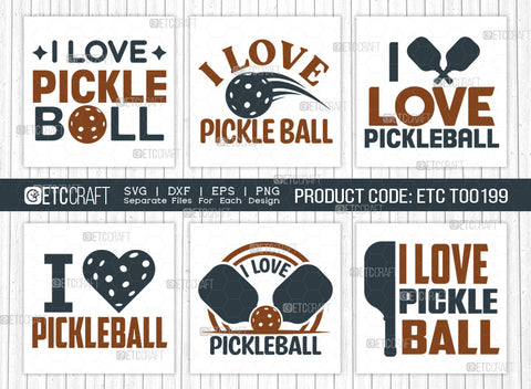I Love Pickleball SVG Bundle, Pickleball Svg, Sports Svg, Pickleball Game Svg, Pickleball Tshirt Design, Pickleball Quotes, ETC T00199 SVG ETC Craft 