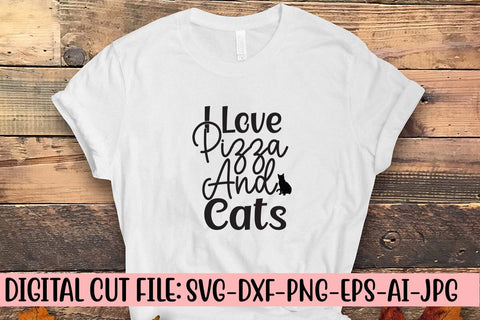 I Love Pizza And Cats SVG Cut File SVG Syaman 