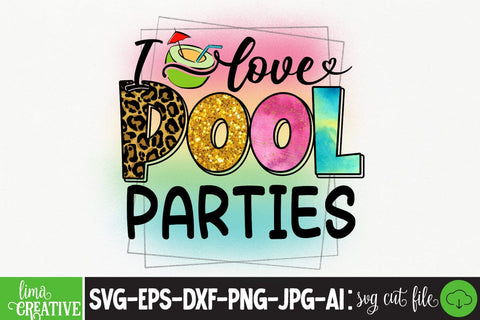 I Love Pool Parties Sublimation PNG,Sublimation PNG,Summer Sublimation PNG, Sublimation Design, T-shirt Design, Summer Sublimation Qutest Sublimation Insomnia Std 