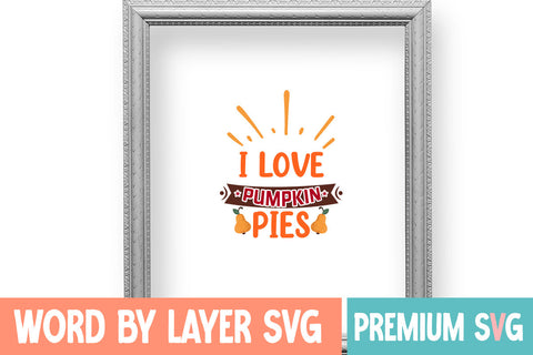 I Love Pumpkin Pies SVG cute file SVG Blessedprint 