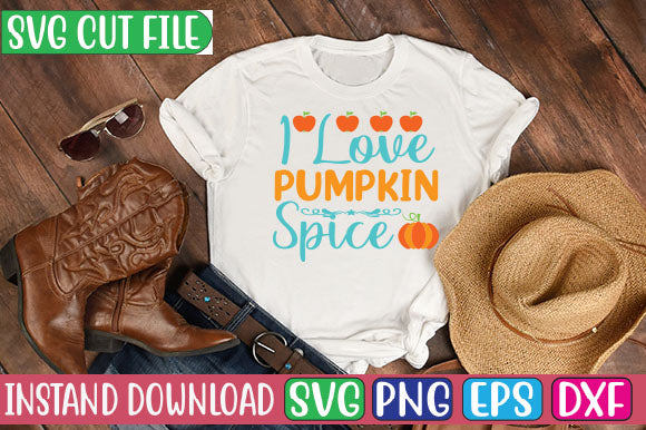 I Love Pumpkin Spice SVG Cut File SVGs, Quotes and Sayings, Food & Drink, Holiday,On Sale, SVG Studio Innate 