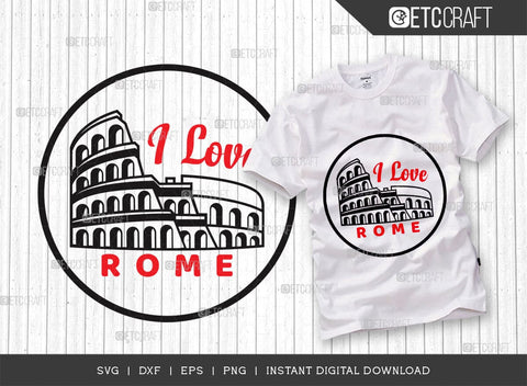 I Love Rome SVG Bundle, Rome City Svg, Italy Stamp Svg, Europe Capital Svg, Italy Capital Svg, Rome Quote SVG ETC Craft 