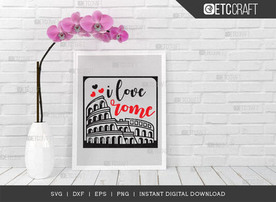 I Love Rome SVG Cut File, Rome City Svg, Italy Stamp Svg, Europe Capital Svg, Italy Capital Svg, Rome Quote SVG ETC Craft 