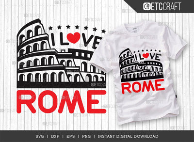 I Love Rome SVG Cut File, Rome City Svg, Italy Stamp Svg, Europe Capital Svg, Italy Capital Svg, Rome Quote SVG ETC Craft 