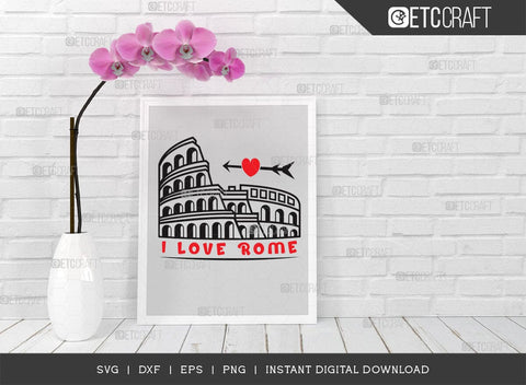 I Love Rome SVG Cut File, Rome City Svg, Italy Stamp Svg, Europe Capital Svg, Italy Capital Svg, Rome Quote SVG ETC Craft 