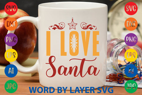 I Love Santa, Christmas SVG Design SVG Rafiqul20606 