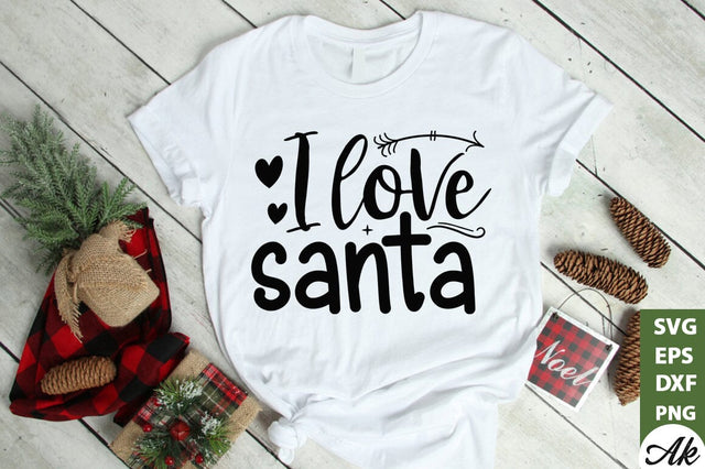 I love santa SVG SVG akazaddesign 