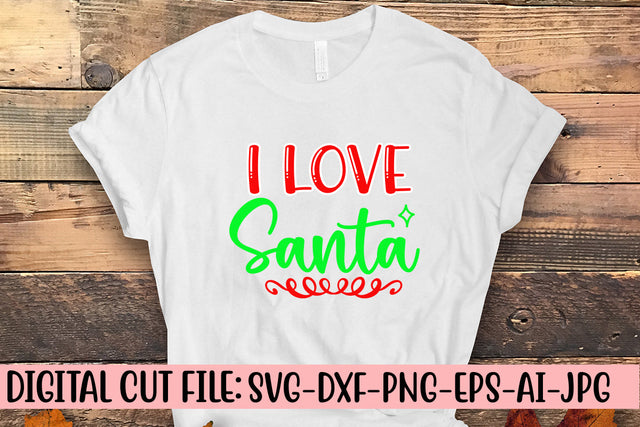 I Love Santa SVG Syaman 