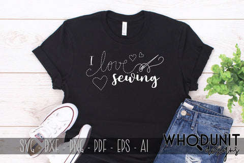 I love sewing! SVG SVG Whodunit Designs 