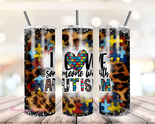 I Love Someone With Autism 20oz Tumbler Sublimation Wrap, Autism Awareness Tumbler PNG,Puzzles Tumbler Gift,Be Kind Tumbler Digital Download Sublimation TrendingDesign 