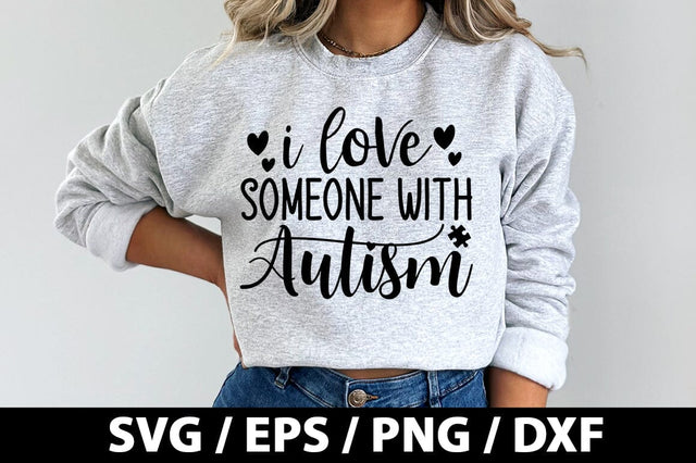 I love someone with autism SVG SVG akazaddesign 