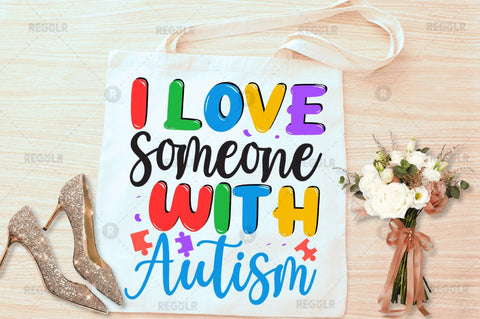 I love someone with autism SVG SVG Regulrcrative 